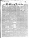 Weekly Vindicator Saturday 25 January 1851 Page 1