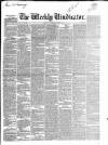Weekly Vindicator Saturday 09 August 1851 Page 1