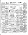 Cork Advertising Gazette Wednesday 21 January 1857 Page 1