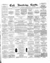 Cork Advertising Gazette Wednesday 10 June 1857 Page 1