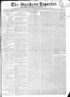 Southern Reporter and Cork Commercial Courier Tuesday 15 July 1834 Page 1