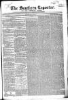 Southern Reporter and Cork Commercial Courier Saturday 18 August 1838 Page 1