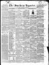Southern Reporter and Cork Commercial Courier Tuesday 28 March 1843 Page 1