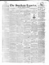 Southern Reporter and Cork Commercial Courier Tuesday 02 April 1844 Page 1