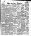 Southern Reporter and Cork Commercial Courier Tuesday 25 April 1848 Page 1