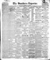 Southern Reporter and Cork Commercial Courier Tuesday 03 July 1849 Page 1