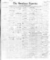 Southern Reporter and Cork Commercial Courier Saturday 17 August 1850 Page 1