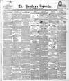 Southern Reporter and Cork Commercial Courier Thursday 29 July 1852 Page 1