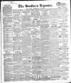 Southern Reporter and Cork Commercial Courier Thursday 20 January 1853 Page 1