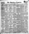 Southern Reporter and Cork Commercial Courier Tuesday 20 December 1853 Page 1