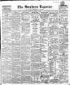 Southern Reporter and Cork Commercial Courier Tuesday 29 August 1854 Page 1
