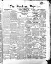 Southern Reporter and Cork Commercial Courier Thursday 21 June 1855 Page 1