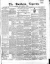 Southern Reporter and Cork Commercial Courier Monday 29 October 1855 Page 1
