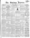 Southern Reporter and Cork Commercial Courier Thursday 13 March 1856 Page 1