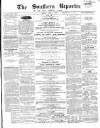 Southern Reporter and Cork Commercial Courier Monday 07 April 1856 Page 1