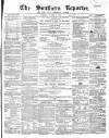 Southern Reporter and Cork Commercial Courier Saturday 04 October 1856 Page 1