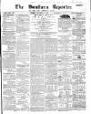 Southern Reporter and Cork Commercial Courier Thursday 27 November 1856 Page 1