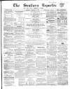 Southern Reporter and Cork Commercial Courier Saturday 07 February 1857 Page 1