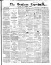 Southern Reporter and Cork Commercial Courier Wednesday 18 February 1857 Page 1