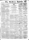 Southern Reporter and Cork Commercial Courier Wednesday 02 June 1858 Page 1