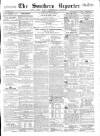 Southern Reporter and Cork Commercial Courier Saturday 02 October 1858 Page 1