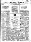 Southern Reporter and Cork Commercial Courier Saturday 19 May 1860 Page 1