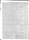 Southern Reporter and Cork Commercial Courier Saturday 29 March 1862 Page 4