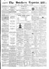 Southern Reporter and Cork Commercial Courier Monday 09 June 1862 Page 1