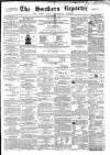 Southern Reporter and Cork Commercial Courier Monday 01 December 1862 Page 1