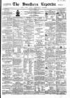 Southern Reporter and Cork Commercial Courier Wednesday 31 December 1862 Page 1