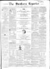 Southern Reporter and Cork Commercial Courier Saturday 14 March 1863 Page 1