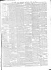 Southern Reporter and Cork Commercial Courier Saturday 18 April 1863 Page 3