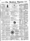 Southern Reporter and Cork Commercial Courier Saturday 07 November 1863 Page 1
