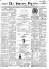 Southern Reporter and Cork Commercial Courier Saturday 02 April 1864 Page 1