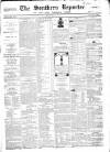 Southern Reporter and Cork Commercial Courier Monday 15 May 1865 Page 1