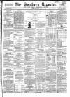 Southern Reporter and Cork Commercial Courier Tuesday 13 March 1866 Page 1