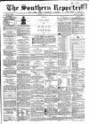 Southern Reporter and Cork Commercial Courier Saturday 16 March 1867 Page 1