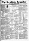 Southern Reporter and Cork Commercial Courier Tuesday 11 February 1868 Page 1
