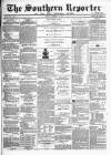 Southern Reporter and Cork Commercial Courier Tuesday 18 February 1868 Page 1