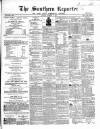 Southern Reporter and Cork Commercial Courier Saturday 12 December 1868 Page 1
