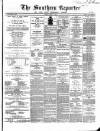 Southern Reporter and Cork Commercial Courier Tuesday 06 April 1869 Page 1