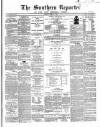 Southern Reporter and Cork Commercial Courier Thursday 22 April 1869 Page 1