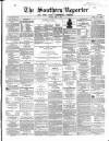 Southern Reporter and Cork Commercial Courier Monday 17 May 1869 Page 1