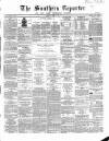 Southern Reporter and Cork Commercial Courier Monday 07 June 1869 Page 1