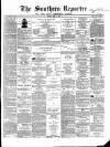 Southern Reporter and Cork Commercial Courier Tuesday 06 July 1869 Page 1