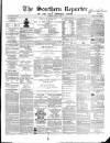 Southern Reporter and Cork Commercial Courier Saturday 10 July 1869 Page 1