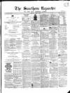 Southern Reporter and Cork Commercial Courier Saturday 07 August 1869 Page 1