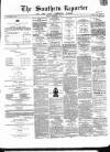 Southern Reporter and Cork Commercial Courier Friday 03 December 1869 Page 1