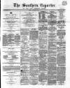 Southern Reporter and Cork Commercial Courier Monday 17 January 1870 Page 1