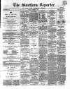 Southern Reporter and Cork Commercial Courier Tuesday 18 January 1870 Page 1